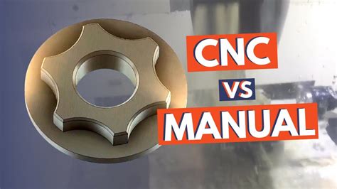 manual machining vs cnc